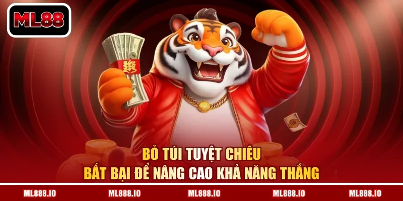 Bỏ túi tuyệt chiêu bất bại để nâng cao khả năng thắng